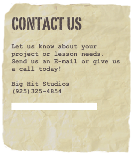 Contact Us

Let us know about your 
project or lesson needs.  Send us an E-mail or give us a call today!
 
Big Hit Studios
(925)325-4854

Juan@bighitstudios.com

